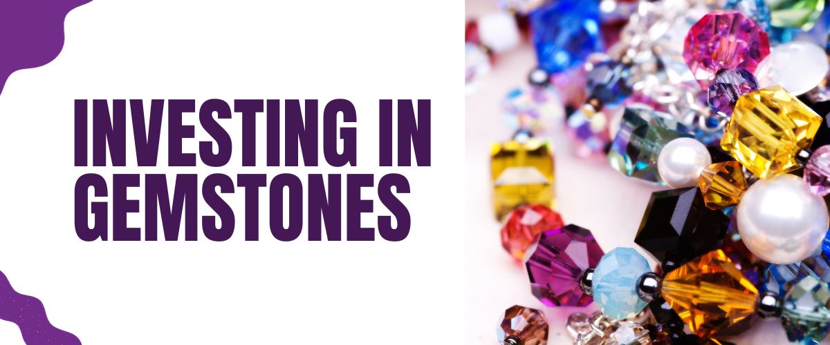 Investing-in-Gemstones
